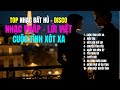 NHẠC PHÁP - LỜI VIỆT - CUỘC TÌNH XÓT XA | 15 Bài DISCO Cover Mới – Nghe Là Dính | TOP HIT SONGS