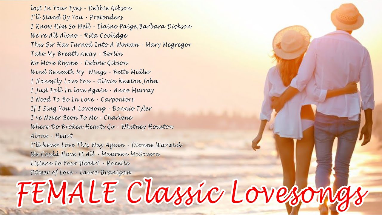 Best Lovesongs Female Classic Hits YouTube