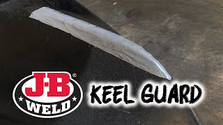 JB Weld Keel Guard *SUPER STRONG*