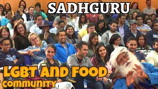 Sadhguru Sheds Light On LGBT Community And Food