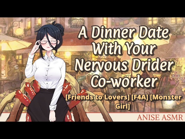 A Dinner Date With Your Nervous Drider Co-worker [F4A] [Monster Girl] [Friends to Lovers] class=