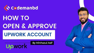 How to open & Approve upwork account