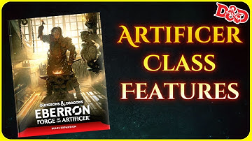 NEW Artificer Class Features for Dungeons and Dragons!
