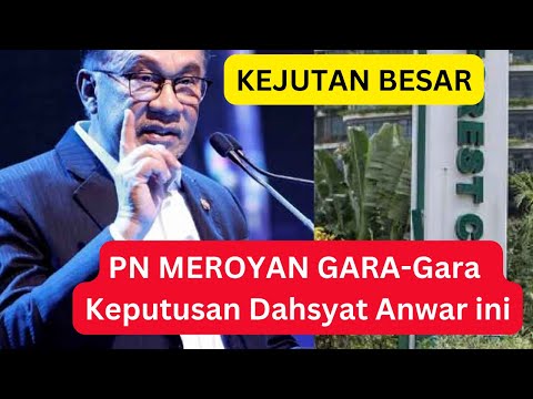 ANWAR UMUM KEPUTUSAN MEMBUAT PN MEROYAN TERUK!! Rupanya Ini penipuan paling maha dahsyat!!