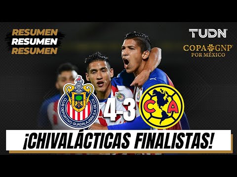 Resumen y goles | Chivas 4-3 América | Semifinal Copa GNP Mx | TUDN
