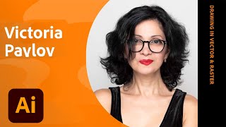 Drawing in Vector and Raster with Victoria Pavlov & Terry White - 2 of 2 | Adobe Creative Cloud