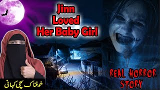 Download Mp3 True Horror Story  ll  JIN LOVED HER BABY GIRL  ll  جنات کا بچی سے انوکھا پیار Gudang lagu Download Mp3 True Horror Story  ll  JIN LOVED HER BABY GIRL  ll  جنات کا بچی سے انوکھا پیار