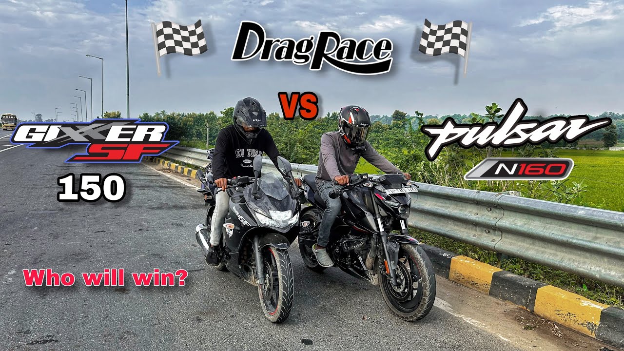Pulsar N160 vs Gixxer SF 150  - Epic Drag Race Battle | Who Will Take the Win?