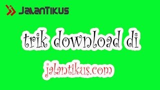 TRICKS Download In Jalantikus.com screenshot 4