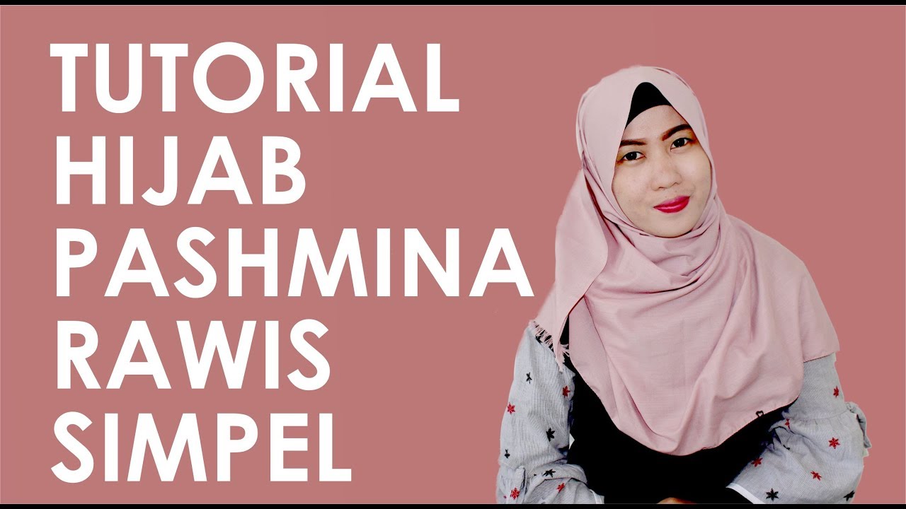 Tutorial Hijab Pashmina Rawis Simpel Zaimatus Shofia 2 YouTube