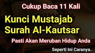 Your Life Will Change!! The Secret Key to the Powerful Surah Al-Kautsar! If Done Like This...🥰