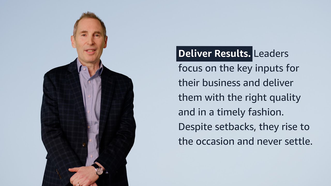 Outline Video "Deliver Results" Leadership Principle Explained by Amazon CEO Andy Jassy