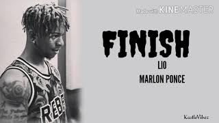 Lio - Finish (feat. Marlon Ponce) [Lyrics]