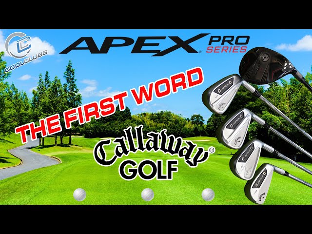 Callaway Apex Pro Series 2024 Lineup - The First Word! - YouTube