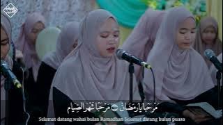 Marhaban Yaa Ramadhan | Santriwati Al-Mursyidul Amin