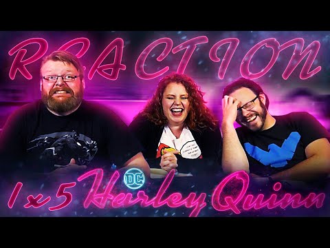Harley Quinn 1x5 REACTION!! "Being Harley Quinn"