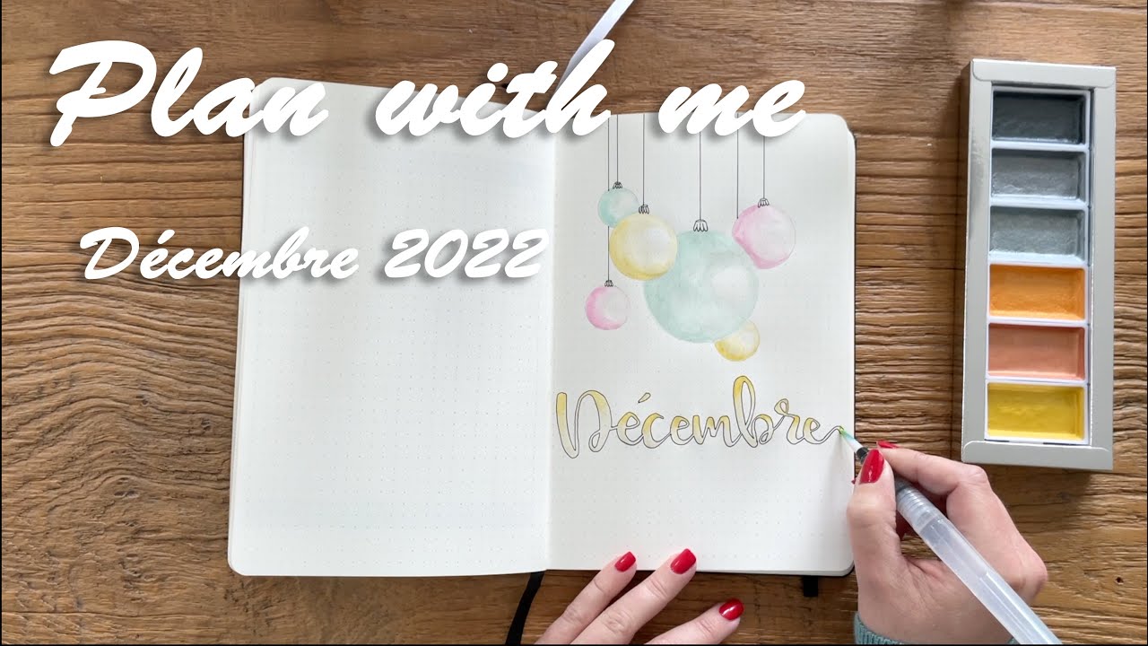 Bullet journal - Plan With Me - Décembre 2022 - Boules de Noël - Matériel Action