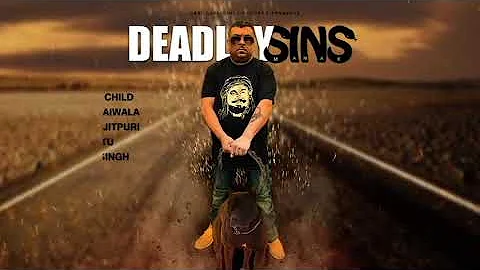 DEADLY SINS ft K Manak by DESI DARK CHILD