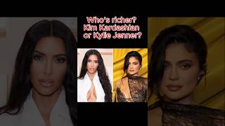Who is richer: Kim Kardashian or Kylie Jenner? 💸 #Kardashians #NetWorth