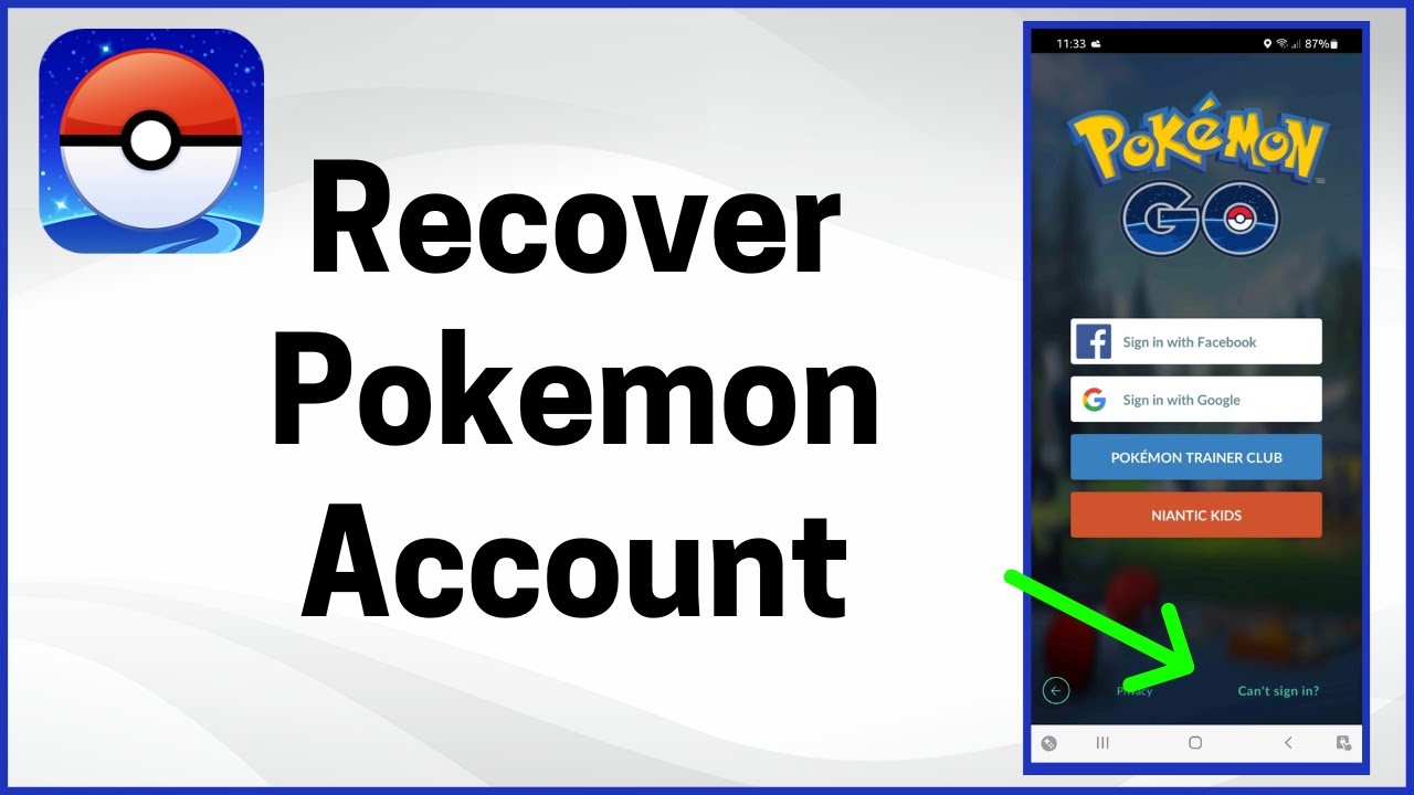 How to Recover Pokemon Go Account without Email and Facebook (2023) 
