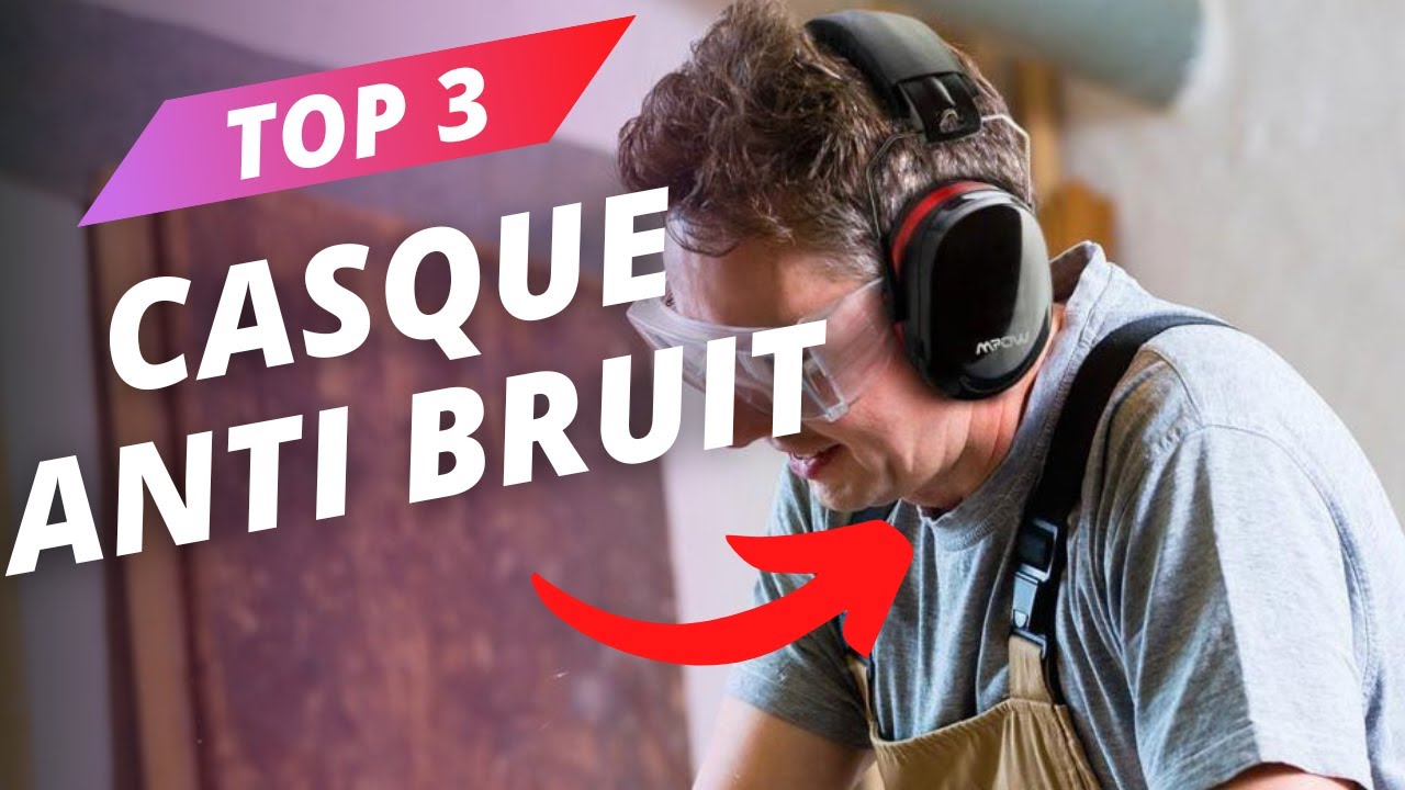 💥 Meilleurs casques antibruits 2024 - guide d'achat et comparatif