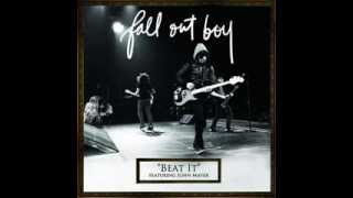 Fall Out Boy - Beat It [Fuck You Audioswap]
