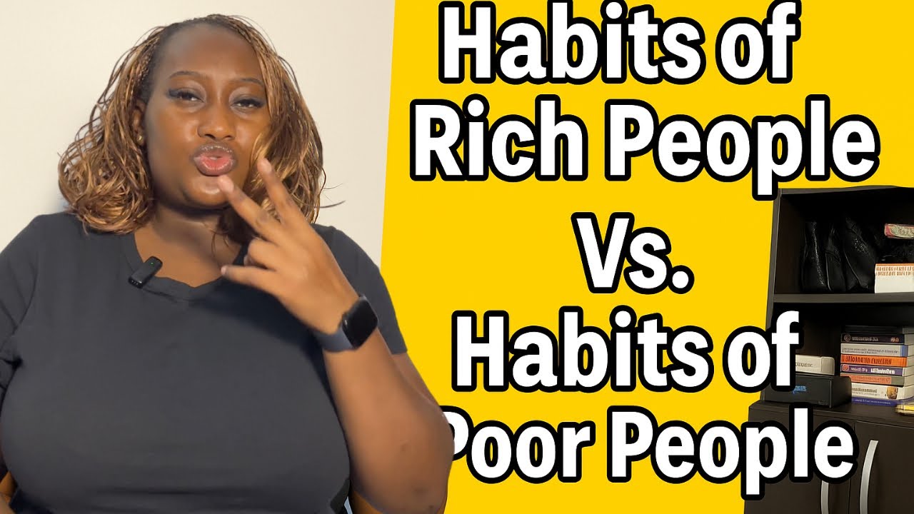 Habits of Rich People Vs. Habits of Poor People - YouTube