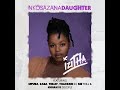 Nkosazana Daughter - Izitha [ft. Mpura , Zaba, Teejay, ThackzinDJ ,Sir Trill & Josiah De Disciple]