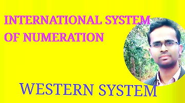 INTERNATIONAL SYSTEM OF NUMERATION CLASS-4