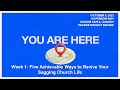 Five Achievable Ways to Revive Your Sagging Church Life~ 10-9-22
