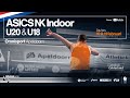 Asics nk indoor u20u18 2024  dag 2