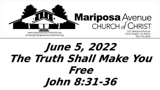 2022-06-05 - The Truth Shall Make You Free - Nathan Franson