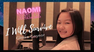 I Will Survive - Gloria Gaynor cover by Naomi Belle