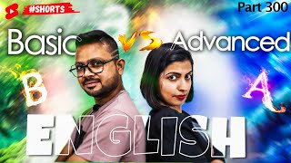 Basic Vs Advanced English Speaking | 1-Minute Daily English Connection | Kanchan Sentences #shorts