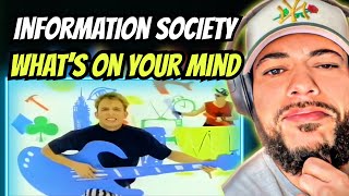 A BOP!| FIST TIME HEARING Information Society - Whats On Your Mind REACTION
