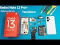 Redmi note 13 pro teardown  redmi note 13 pro plus disassembly all internal parts of note 13 pro