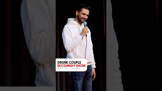 Drunk Couple In Comedy Show | | Vikas Kush Sharma | Standup Comedy Crowd Work #standupcomedy