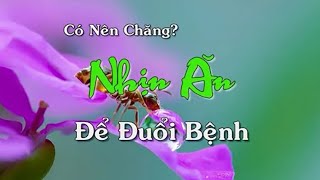 Giải Đáp:  Có nên chăng Nhịn Ăn Để Đuổi Bệnh?