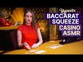 Unique  hypnotic baccarat squeeze  unintentional asmr casino