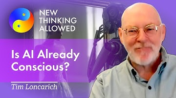 Is AI Already Conscious? with Tim Loncarich