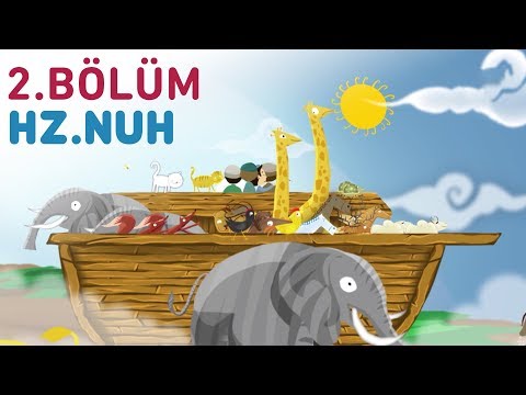 Hz.Nuh - Çocuklar İçin Peygamber Öyküleri | Taha ve Masal Kuşu - 2.Bölüm