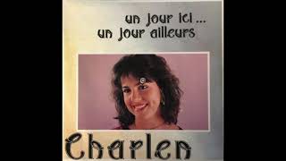 Charlen - Un jour ici, un jour ailleurs (synth disco, France 1987)
