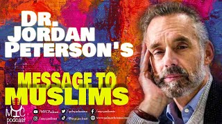 [S01] [E79] Jordan Peterson's Message to Muslims: My Thoughts? (English Podcast)