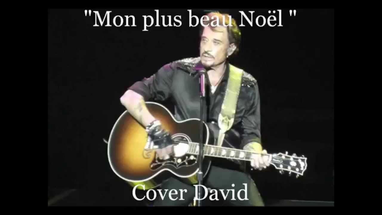 Mon plus beau Noël - Johnny Hallyday - cover David - YouTube