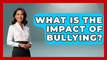 What Is The Impact Of Bullying? - Child Welfare Network