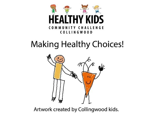 Town of Collingwood Healthy Kids Community Challenge Making Healthy Choices class=