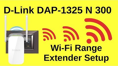 Setup D-Link DAP-1325 Wi-Fi Extender