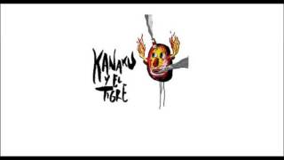 Video thumbnail of "Kanaku y el Tigre - Nunca me perdi"