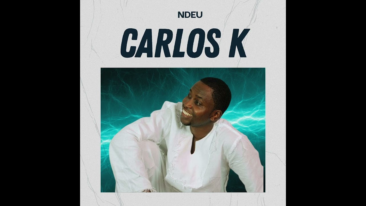 CARLOS K NDEU