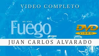 Juan Carlos Alvarado Concierto Fuego Vivo 2007 DVD Completo_ 4k